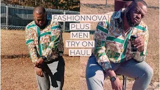 FASHIONNOVA PLUS MEN TRY ON HAUL | I COULDN&rsquo;T FIT THE SHIRT | SIZES 1X and Up*