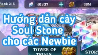 Hướng dẫn c&agrave;y soul stone si&ecirc;u nhanh cho c&aacute;c anh em Newbie full b&iacute; k&iacute;p | Evertale Việt Nam