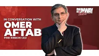 Omer Aftab | Pink Ribbon CEO | Interview | Runway Pakistan