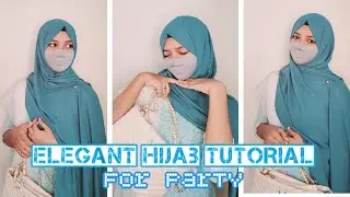 Full coverage party hijab tutorial ll hijab tutorial for events ✨