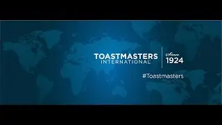 TOASTMASTERS - THE POWER OF PUBLIC SPEAKING