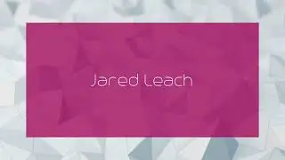 Jared Leach - appearance