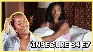 INSECURE SEASON 4 EPISODE 7 