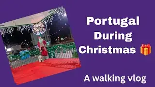 A beautiful walking vlog of Portugal during Christmas and new year #portugal #travel #festival 