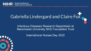 International Nurses Day 2022- Reflections from Infectious Diseases Research Nurses