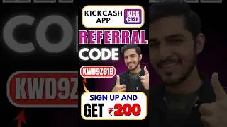Kickcash app Referral Code KWD9Z81B डालें और  ₹200 तक Signup Bonus पाएं | Kickcash Referral Code