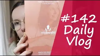 #142 - myboshi hat mir ganz besonderes Garn geschickt - Daily Vlog - EINFACH Kathrin