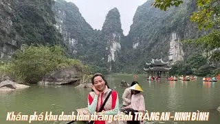 🚵‍♀️  Khám phá khu danh lam thắng cảnh TRÀNG AN - NINH BÌNH