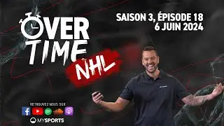 Overtime NHL - Saison 3, épisode 18 (06.06.2024)