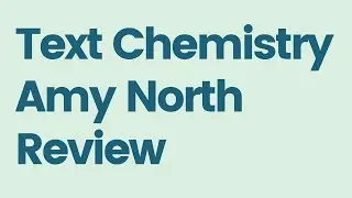 Text Chemistry Amy North Review