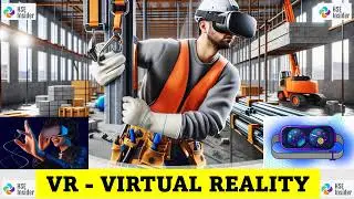 Innovating HSE Training : The Role of VR - Virtual Reality | The Benefits | Industrial Safety