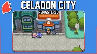 Celadon City: Remastered ◓ Pok&eacute;mon HeartGold & SoulSilver