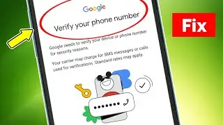 Fix Google Account | Verify your phone number Problem Solved