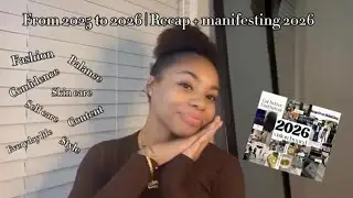 From 2025 to 2026 | Recap + manifesting 2026