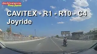 Pinoy Joyride - Cavitex - R1 - R10 - C4 Joyride