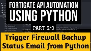 Автоматизация API Fortigate с использованием Python, часть 5/9: Регистрация статуса резервного ко...