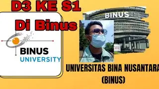 INFO SEPUTAR LANJUT KULIAH DIPLOMA (D3) KE S1 DI BINA NUSANTARA (BINUS ONLINE LEARNING) #binus