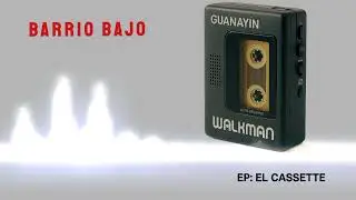 Guanay&iacute;n - Barrio Bajo ( Visualizer ) Ep - El Cassette 