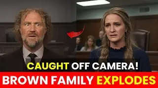 TLC Crew Caught EVERYTHING Off Camera &mdash; The Browns Had No Idea | Sister Wives