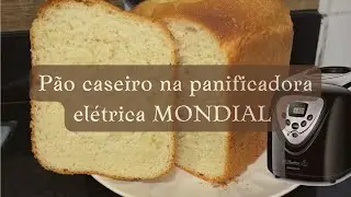 PÃO CASEIRO NA PANIFICADORA ELÉTRICA MONDIAL |SUPER FOFINHO, DELICIOSO |NÃO FICA SECO| Brenda Suniga