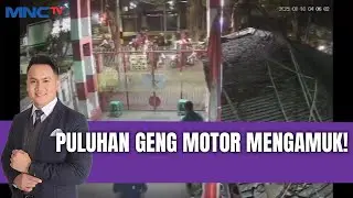 Puluhan Geng Motor Serang Warga di Jatinegara Kaum – Warga Panik! | LIP | 11/08