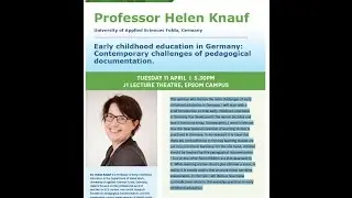 Prof Helen Knauf (Germany): Contemporary challenges of pedagogical documentation