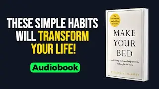 Why Failing Can Make You Stronger! | Make Your Bed Audiobook Summary