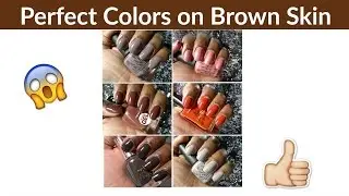 Perfect Colors on Brown Skin
