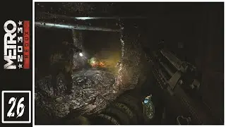 Metro 2033 Redux | Chapter 6 D6 | Survival Ranger Hardcore Gameplay #26 (D6)