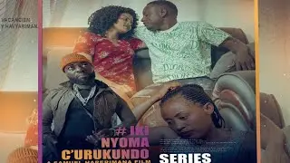ikinyoma curukundo ep3 Mr.Sammy pompopo bifashe iyindi ntumbero arafashe ingingo