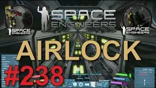 AIRLOCK - SPACE ENGINEERS - FOLGE #238 [ Deutsch / German ]
