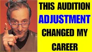 How I Changed My Audition Strategy After 40 Years Of Acting