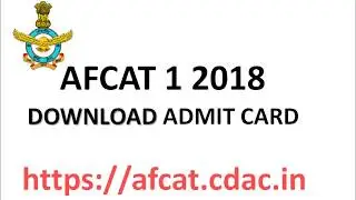 AFCAT 1 2018 Download Admit card