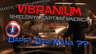 Howard Stark Dapet Vibranium Shieldnya Captain America Dari Mana ? Marvel Theory Indonesia