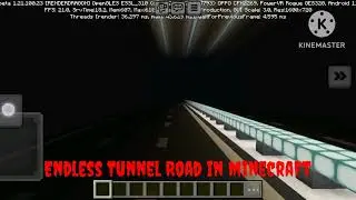 Endless tunnel road in Minecraft 