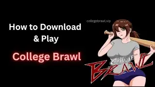 How to download and play College Brawl Game in 2025