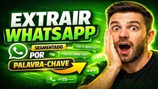 Extrator de Whatsapp Segmentado por Palavra Chave - Lead Extrator 2026