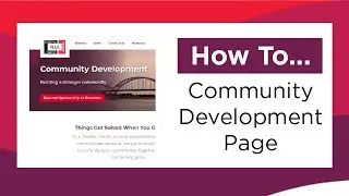 How To... Community Development Page
