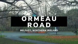 Ormeau Road | Ormeau Park | Belfast | Northern Ireland | Belfast Attractions | Discover NI