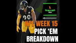 NFL Week 15 Pick 'em Contest Breakdown with Special Guest - JBonez