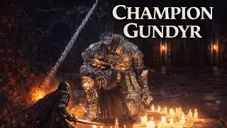 Champion Gundyr &ndash; The Trial That Broke Heroes(1440)&(lore)