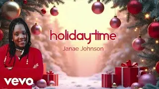 Janae Johnson - HOLIDAY TIME