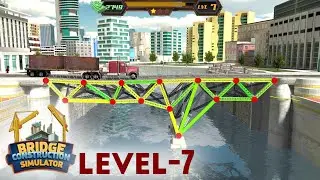Bridge Construction Simulator Mobile Gameplay Level 7 | Bridge Construction Simulator | Game Buzz