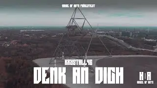KRYSTALL46 - DENK AN DICH (OFFICIAL VIDEO)