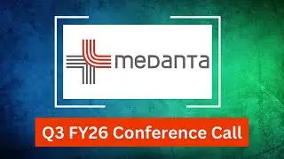 Global Health (Medanta) Q3 FY26 Concall: Capacity Expansion and ARPOB Optimization
