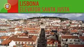 LISBON - Elevator de Santa Justa ( Santa Justa Lift )