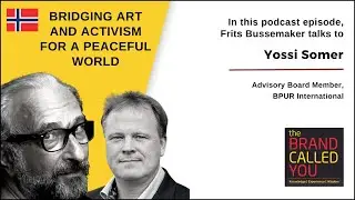 From Filmmaking to Peace Activism | Yossi Somer | TBCY