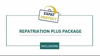 EXPAT PROTECT - Repatriation Plus Package