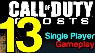 COD Ghosts Single Player Gameplay Veteran Walkthrough Part 13 - End of the Line (Call of Duty)