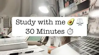 30 mins Study with me  ⚖️   with Lofi Music | Law Student Philippines 🥑  | Law School